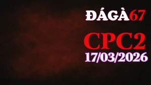 Link xem đá gà trực tiếp CPC2 hôm nay 17032026 mới nhất